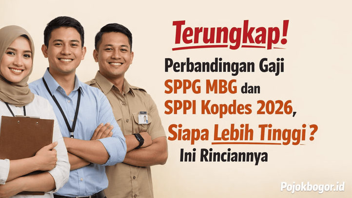 Terungkap! Perbandingan Gaji SPPG MBG dan SPPI Kopdes 2026, Siapa Lebih Tinggi? Ini Rinciannya
