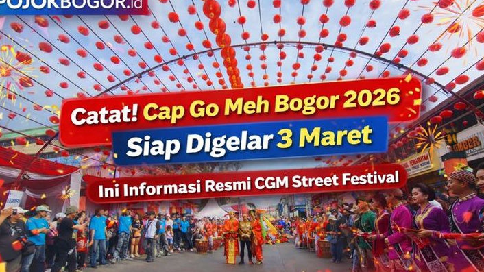 Catat! Cap Go Meh Bogor 2026 Siap Digelar 3 Maret, Ini Informasi Resmi CGM Street Festival